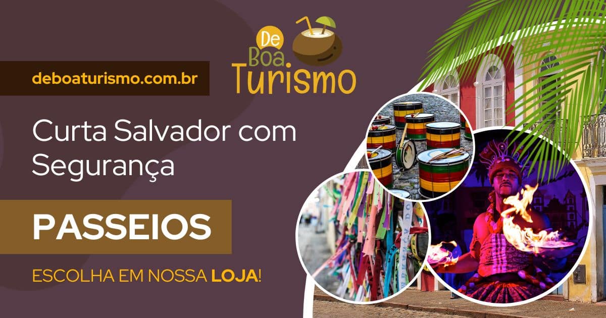 Passeios Em Salvador: História, Belezas Naturais E Cultura!