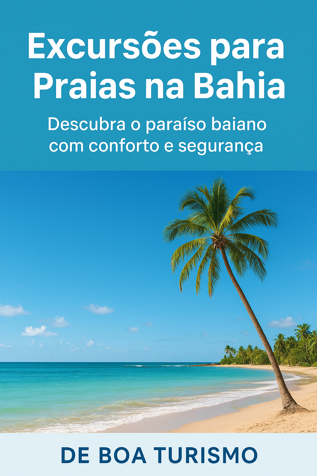 Praia paradisíaca na Bahia com coqueiros e mar cristalino, turistas aproveitando a paisagem.